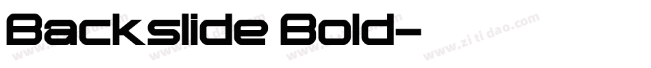 Backslide Bold字体转换